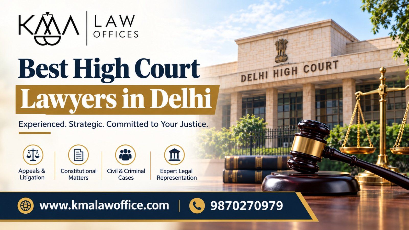 Best High Court Lawyers in Delhi – KMA Law Office banner featuring Delhi High Court, legal scales, gavel, and law books with website and contact number.