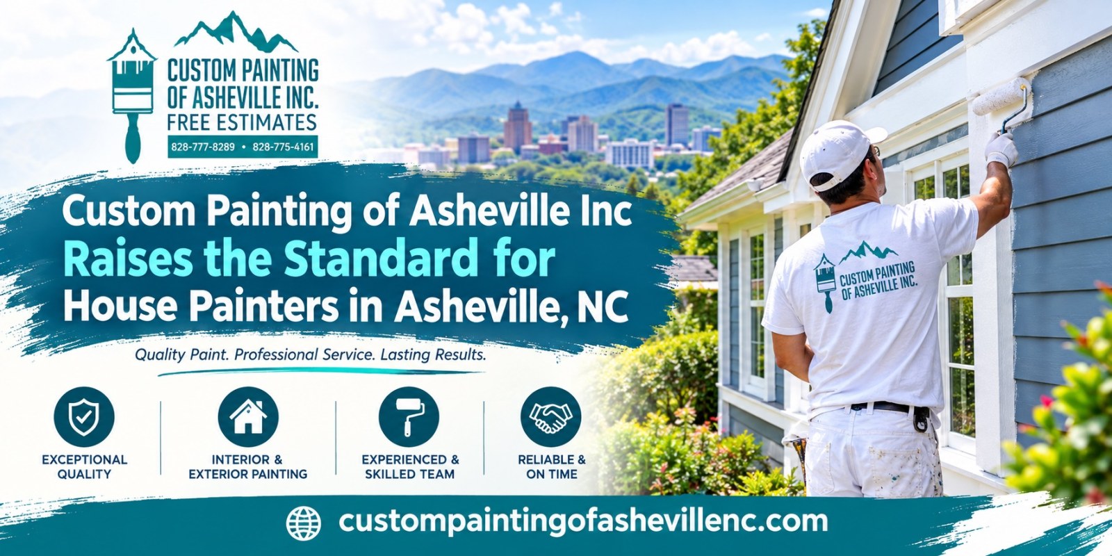 Custom Painting of Asheville Inc Raises the Standard for House Painters in Asheville, NC