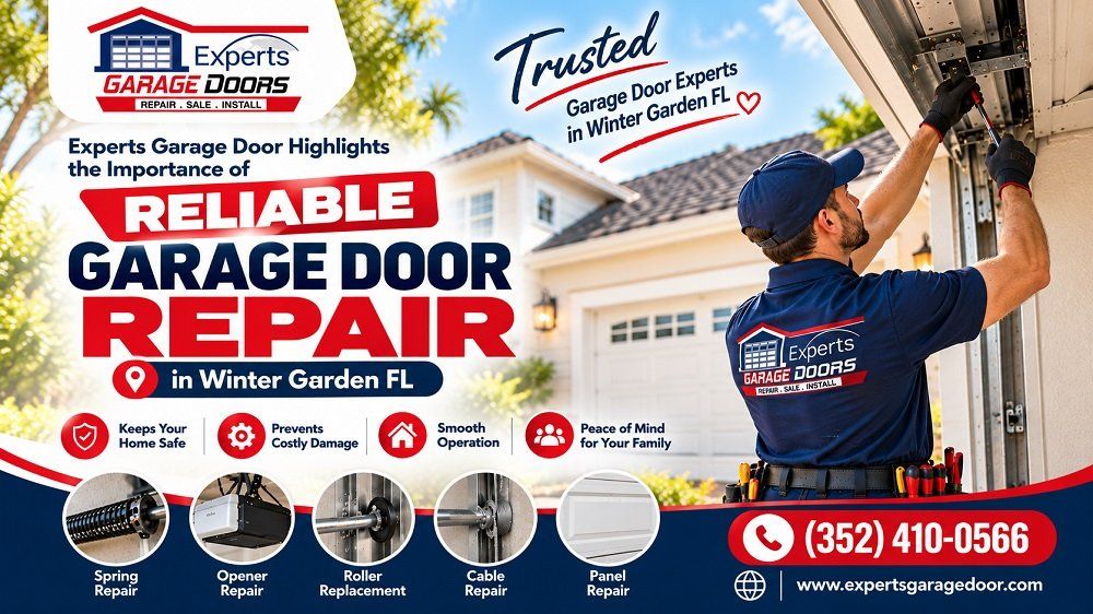 Experts Garage Door Highlights the Importance of Reliable Garage Door Repair in Winter Garden FL