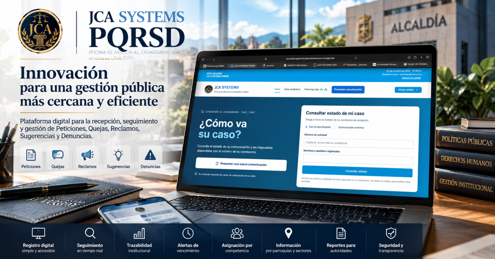 Plataforma JCA SYSTEMS PQRSD para la gestión y seguimiento digital de comunicaciones ciudadanas.