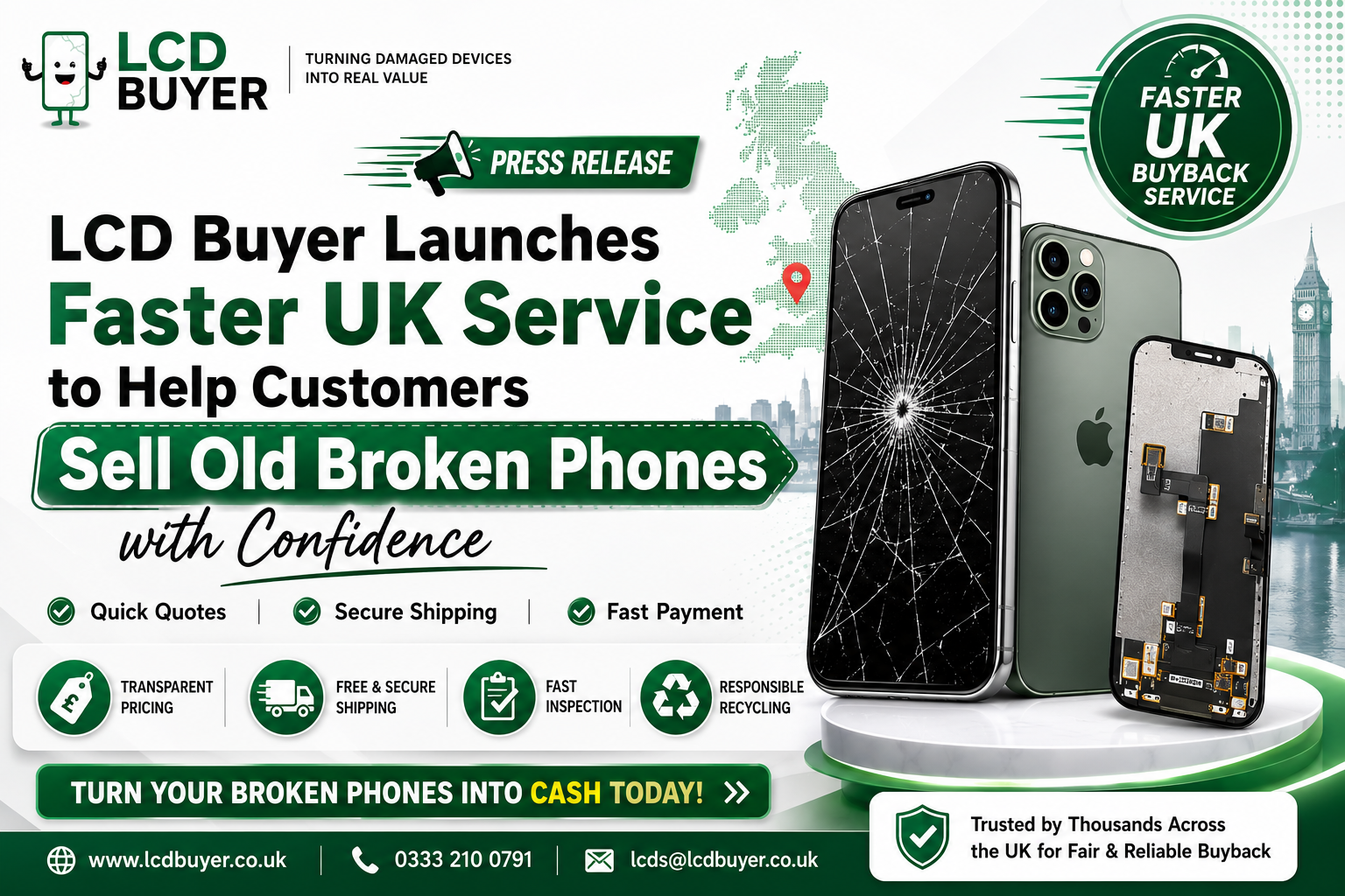 LCD Buyer Launches Faster UK Service to Help Customers Sell Old Broken Phones with Confidence