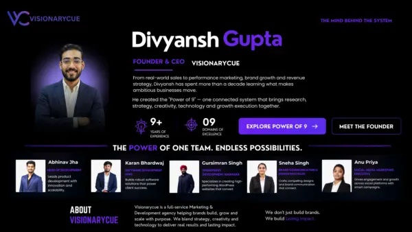Visionary Cue website banner featuring founder and CEO Divyansh Gupta, team members, and the company’s integrated approach to brand building, marketing, and business growth.